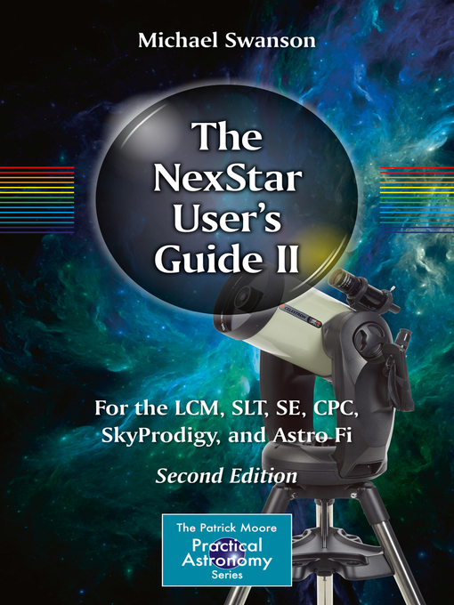 Title details for The NexStar User's Guide II by Michael Swanson - Available